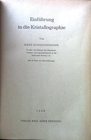 Imagen del vendedor de Einfhrung in die Kristallographie. a la venta por books4less (Versandantiquariat Petra Gros GmbH & Co. KG)