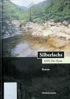 Seller image for Silberlachs : Roman. Edition moderne koreanische Autoren for sale by books4less (Versandantiquariat Petra Gros GmbH & Co. KG)