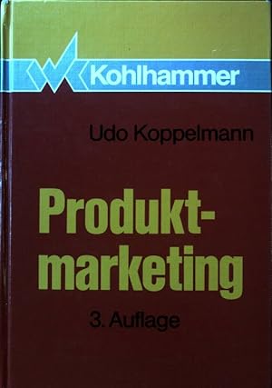 Seller image for Produktmarketing : Entscheidungsgrundlage fr Produktmanager. for sale by books4less (Versandantiquariat Petra Gros GmbH & Co. KG)