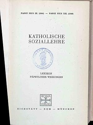 Imagen del vendedor de Katholische Soziallehre: Lexikon ppstlicher Weisungen. a la venta por books4less (Versandantiquariat Petra Gros GmbH & Co. KG)