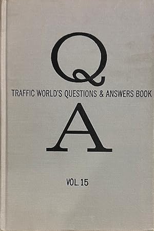 Seller image for Traffic World's Questions & Answers Book, Volume 15 for sale by Mowrey Books and Ephemera