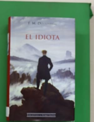 Imagen del vendedor de El idiota a la venta por Librera Alonso Quijano