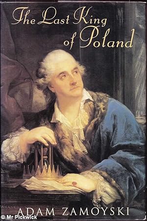 Immagine del venditore per The Last King of Poland venduto da Mr Pickwick's Fine Old Books