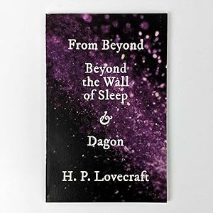 From Beyond, Beyond the Wall of Sleep & Dagon