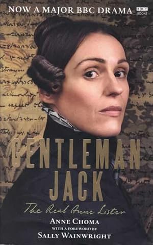 Gentleman Jack: The Real Anne Lister