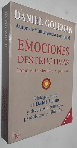 Image du vendeur pour Emociones destructivas: Cómo entenderlas y superarlas (Spanish Edition) mis en vente par Once Upon A Time