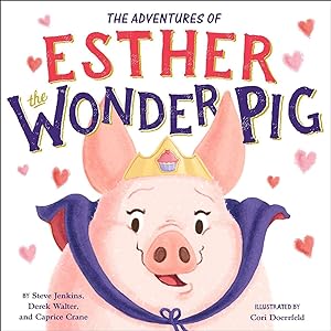 Bild des Verkufers fr The True Adventures of Esther the Wonder Pig zum Verkauf von moluna