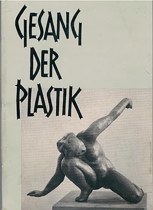Seller image for Gesang der Plastik - Sonette zu Werken von Georg Kolbe for sale by Antiquariat Hans Wger