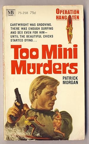 OPERATION HANG TEN #2 - TOO MINI MURDERS