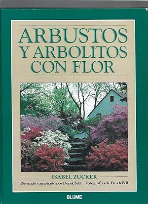 Imagen del vendedor de ARBUSTOS Y ARBOLITOS CON FLOR a la venta por Desvn del Libro / Desvan del Libro, SL