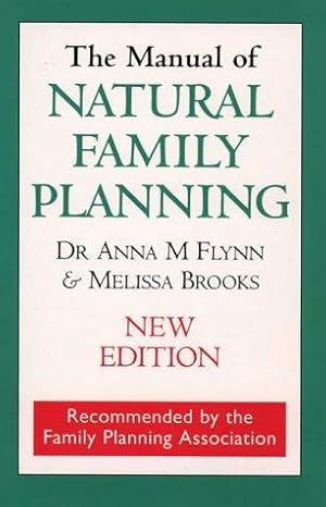 Immagine del venditore per The Manual of Natural Family Planning venduto da WeBuyBooks