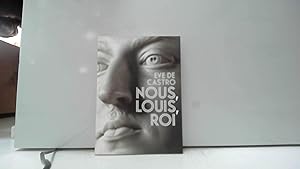 Seller image for Nous, Louis, Roi for sale by JLG_livres anciens et modernes