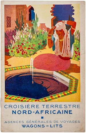 Bild des Verkufers fr Croisiere Terrestre Nord-Africaine. zum Verkauf von Henry Sotheran Ltd