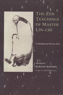 Seller image for The Zen Teachings of Master Lin-Chi: A Translation of the Lin-Chi Lu (Paperback or Softback) for sale by BargainBookStores