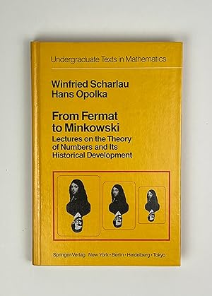 Bild des Verkufers fr From Fermat to Minkowski: Lectures on the Theory of Numbers and Its Historical Development zum Verkauf von Free Play Books