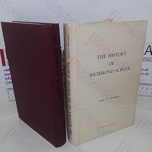 Seller image for The History of Richmond School for sale by BookAddiction (ibooknet member)