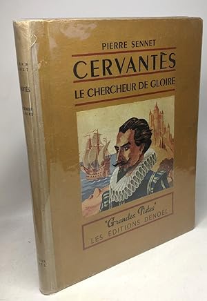 Immagine del venditore per Cervants le chercheur de gloire / Grandes pistes venduto da crealivres