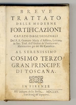 Breve trattato delle moderne fortificazioni, cavato dagl'originali del p.f. Gennaro Maria d'Affli...