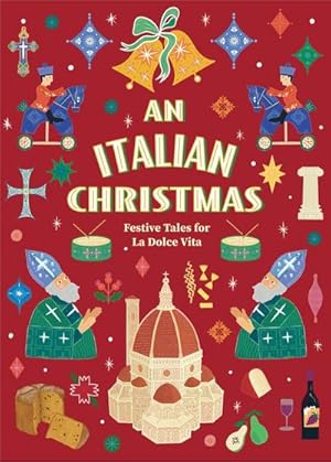 Bild des Verkufers fr An Italian Christmas : Festive Tales for La Dolce Vita (Vintage Christmas Tales) zum Verkauf von AHA-BUCH GmbH