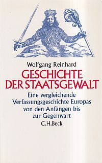 Bild des Verkufers fr Geschichte der Staatsgewalt. Eine vergleichende Verfassungsgeschichte Europas von den Anfngen bis zur Gegenwart. zum Verkauf von Bcher Eule