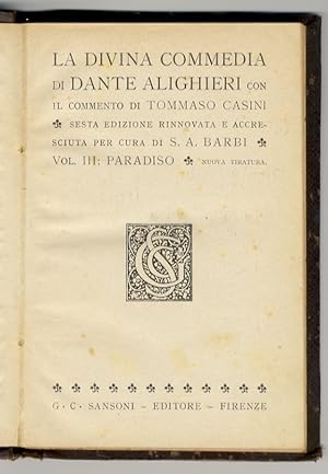 La Divina Commedia di Dante Alighieri, con il commento di Tommaso Casini. Sesta edizione rinnovat...
