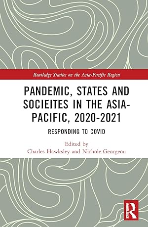 Image du vendeur pour Pandemic, States and Socieites in the Asia-Pacific, 2020-2021 mis en vente par moluna