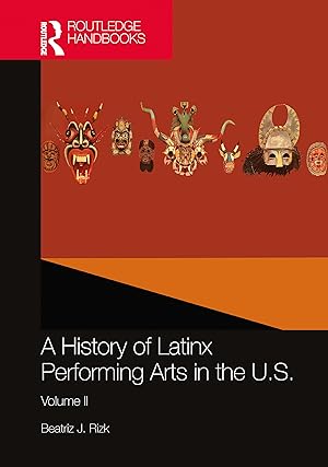 Bild des Verkufers fr History of Latinx Performing Arts in the U.S. zum Verkauf von moluna