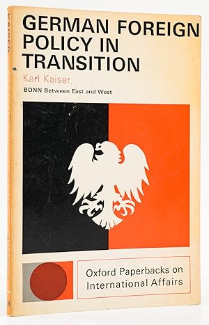 Bild des Verkufers fr German Foreign Policy in Transition. Bonn Between East and West. - zum Verkauf von Antiquariat Tautenhahn