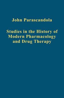 Seller image for Studies in the History of Modern Pharmacology and Drug Therapy for sale by moluna