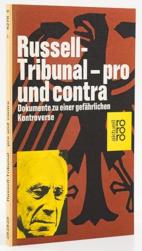 Seller image for Russell-Tribunal - pro und contra. Dokumente zu einer gefhrlichen Kontroverse. - for sale by Antiquariat Tautenhahn