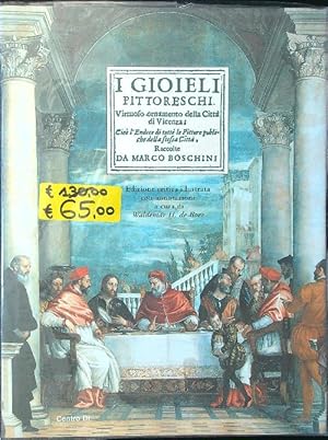 Seller image for I gioielli pittoreschi. Virtuoso ornamento della citta' di Vicenza for sale by Librodifaccia