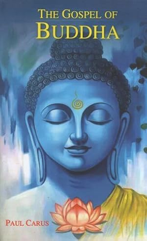 Image du vendeur pour The Gospel of Buddha (2nd Edition) mis en vente par Vedams eBooks (P) Ltd