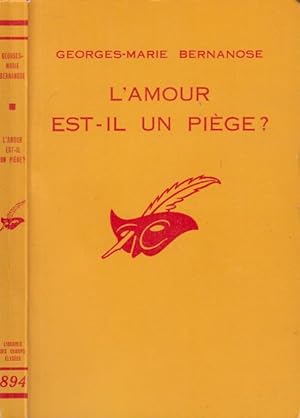 Imagen del vendedor de L'Amour est-il un pige ? a la venta por PRISCA