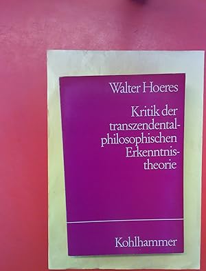 Seller image for Kritik der transzendentalphilosophischen Erkenntnistheorie for sale by biblion2