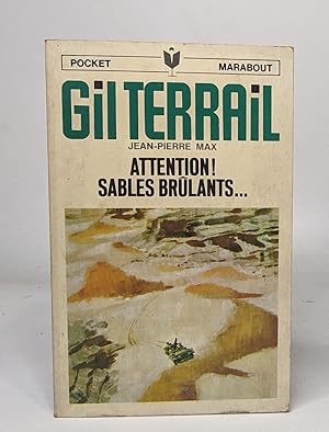 Seller image for Gil Terrail - attention! sables brlants for sale by crealivres