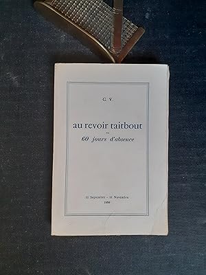 Au revoir taitbout ou 60 jours d'absence (11 septembre - 11 novembre 1959)