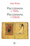 Psicoterapia del este, psicoterapia del oeste (Troquel)