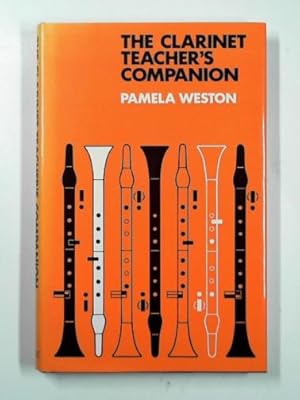 Immagine del venditore per The clarinet teacher's companion venduto da Cotswold Internet Books