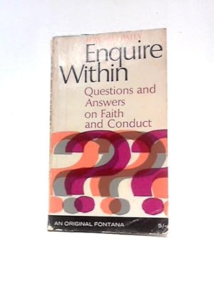 Image du vendeur pour Enquire Within: Questions And Answers On Faith And Conduct (Fontana Books) mis en vente par World of Rare Books