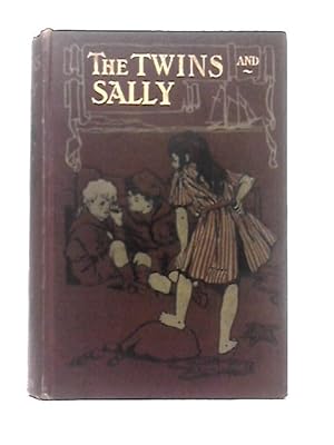 Seller image for The Twins and Sally for sale by World of Rare Books