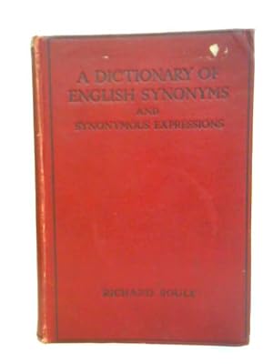 Bild des Verkufers fr A Dictionary of English Synonyms zum Verkauf von World of Rare Books