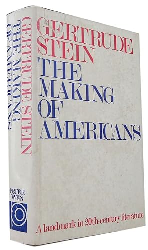 Seller image for THE MAKING OF AMERICANS: being a history of a family's progress for sale by Kay Craddock - Antiquarian Bookseller