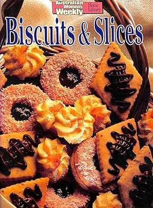 Seller image for Biscuits and Slices ("Australian Women's Weekly" Home Library) for sale by M Godding Books Ltd