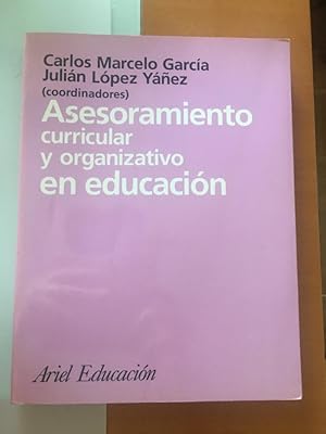 Imagen del vendedor de Asesoramiento curricular y organizativo en educacin a la venta por Libreria Anticuaria Camino de Santiago