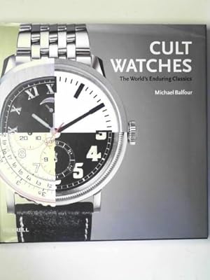 Immagine del venditore per Cult watches: the world's enduring cassics venduto da Cotswold Internet Books