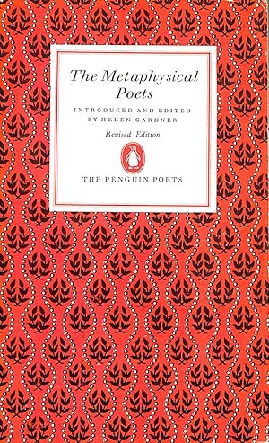 The Metaphysical Poets: Introduced and Edited by Helen Gardner