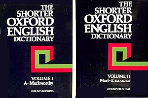 Immagine del venditore per The Shorter Oxford English Dictionary, Volumes I and II, A to M and M to Z and Addenda venduto da M Godding Books Ltd