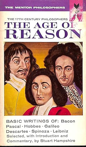 Seller image for Age of Reason: The Seventeenth Century Philosophers (The Mentor Philosophers) for sale by M Godding Books Ltd