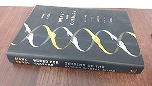 Imagen del vendedor de Wired for Culture  " Origins of the Human Social Mind a la venta por BoundlessBookstore