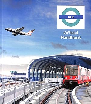 Imagen del vendedor de Docklands Light Railway Official Handbook a la venta por M Godding Books Ltd